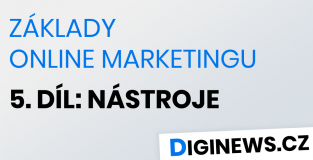 Základy online marketingu 5. díl: Nástroje